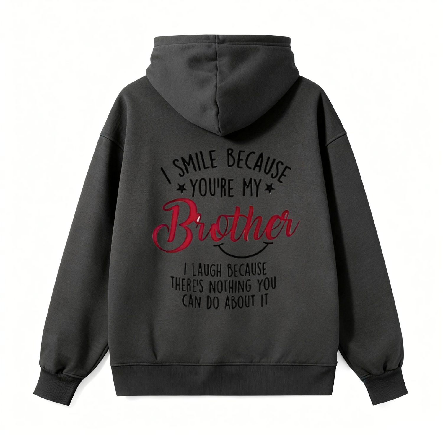 Brother Slogan Humor Classic Hoodie - Image 3