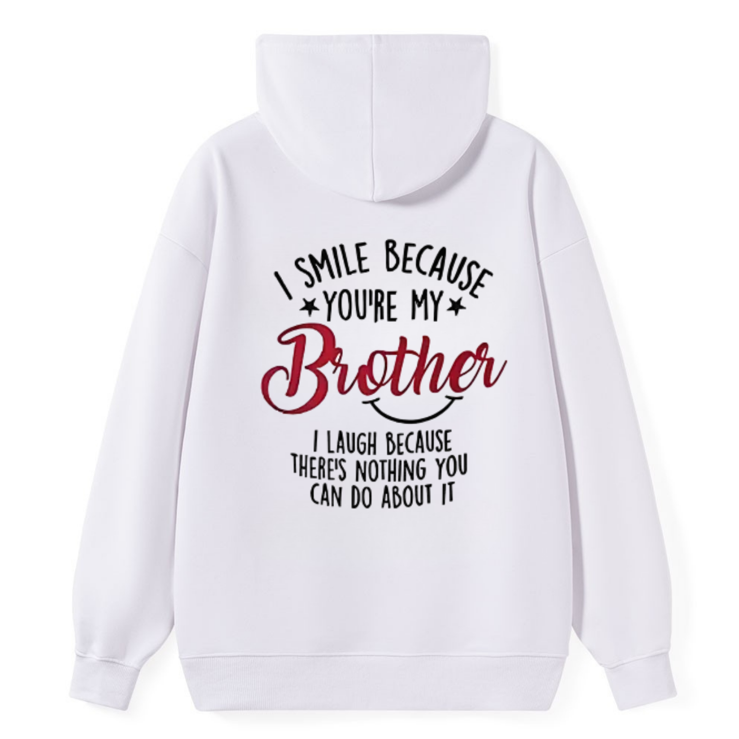 Brother Slogan Humor Classic Hoodie